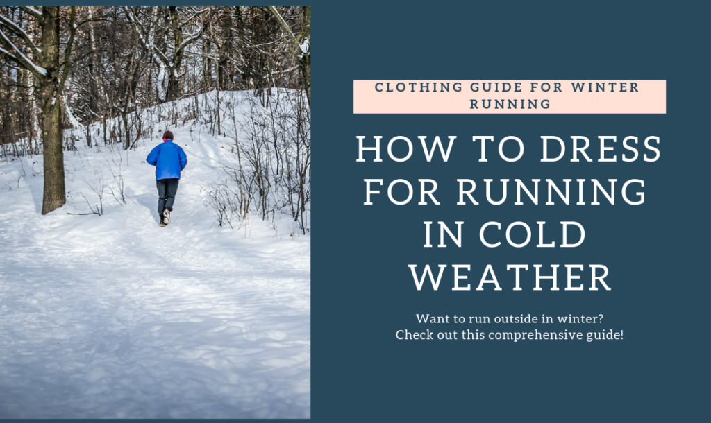 How To Dress For Running In Cold Weather