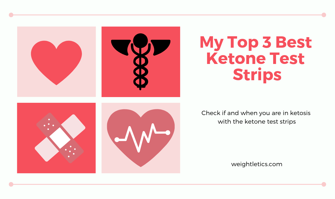 My Top 3 Best Ketone Test Strips